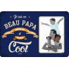 Plaque vintage "Beau papa cool"