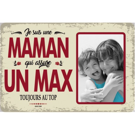 Plaque vintage "Maman qui assure un max"